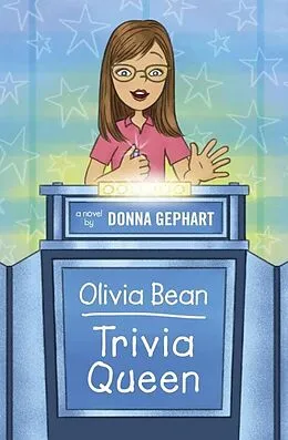 E-Book (epub) Olivia Bean, Trivia Queen von Donna Gephart