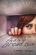 E-Book (epub) Bigger than a Bread Box von Laurel Snyder
