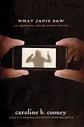 E-Book (epub) What Janie Saw von Caroline B. Cooney