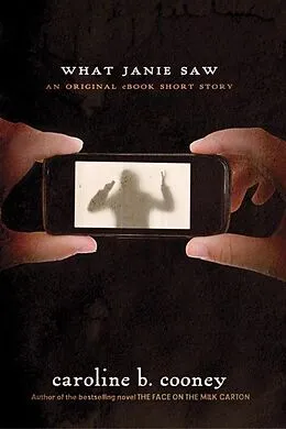 E-Book (epub) What Janie Saw von Caroline B. Cooney