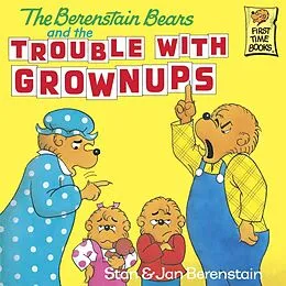 E-Book (epub) The Berenstain Bears and the Trouble with Grownups von Stan Berenstain