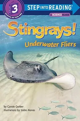 E-Book (epub) Stingrays! Underwater Fliers von Carole Gerber