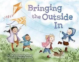 E-Book (epub) Bringing the Outside In von Mary Mckenna Siddals