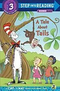 E-Book (epub) A Tale About Tails (Dr. Seuss/The Cat in the Hat Knows a Lot About That!) von Tish Rabe