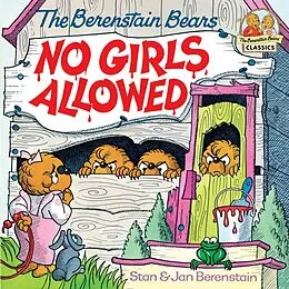 E-Book (epub) The Berenstain Bears No Girls Allowed von Stan Berenstain
