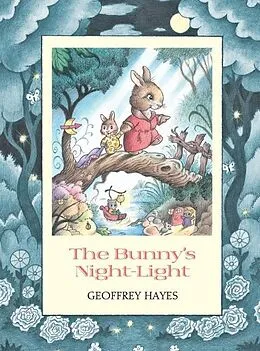 E-Book (epub) The Bunny's Night-Light von Geoffrey Hayes
