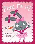 E-Book (epub) Pink Me Up von Charise Mericle Harper