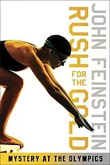 E-Book (epub) Rush for the Gold: Mystery at the Olympics (The Sports Beat, 6) von John Feinstein