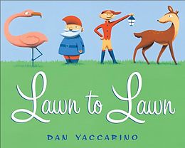 E-Book (epub) Lawn to Lawn von Dan Yaccarino