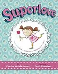 E-Book (epub) Superlove von Charise Mericle Harper