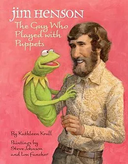 E-Book (epub) Jim Henson: The Guy Who Played with Puppets von Kathleen Krull