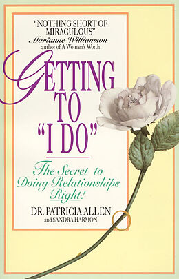 Broché Getting to 'I Do' de Patricia Allen