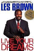 Poche format B Live your dreams de Les Brown