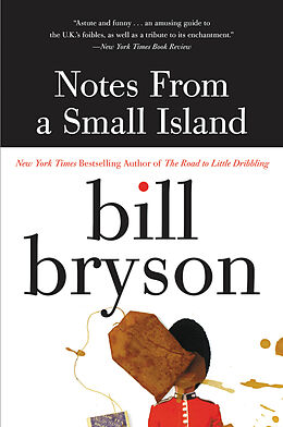 Couverture cartonnée Notes from a Small Island de Bill Bryson