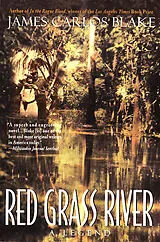 Kartonierter Einband Red Grass River von James Carlos Blake