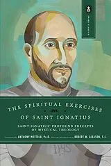 Kartonierter Einband The Spiritual Exercises of Saint Ignatius von Anthony Mottola