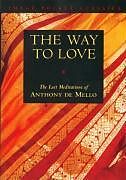 Couverture cartonnée The Way to Love de Anthony De Mello