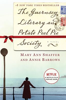 Livre Relié The Guernsey Literary and Potato Peel Pie Society de Mary Ann Shaffer, Annie Barrows