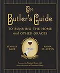 E-Book (epub) The Butler's Guide to Running the Home and Other Graces von Stanley Ager, Fiona St. Aubyn