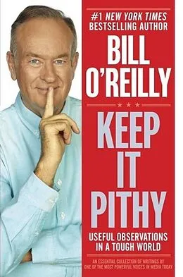 E-Book (epub) Keep It Pithy von Bill O'Reilly