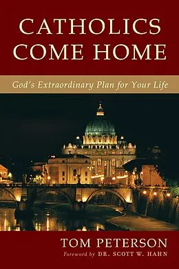 E-Book (epub) Catholics Come Home von Tom Peterson