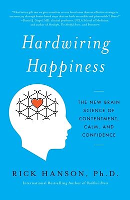 Broschiert Hardwiring Happiness von Rick Hanson