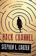 E-Book (epub) Back Channel von Stephen L. Carter