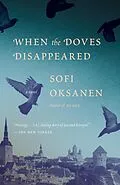 E-Book (epub) When the Doves Disappeared von Sofi Oksanen