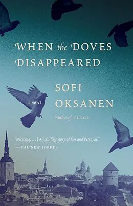 E-Book (epub) When the Doves Disappeared von Sofi Oksanen