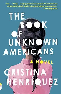 E-Book (epub) The Book of Unknown Americans von Cristina Henríquez