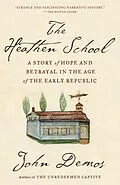 E-Book (epub) The Heathen School von John Demos