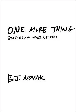 E-Book (epub) One More Thing von B. J. Novak