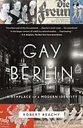 E-Book (epub) Gay Berlin von Robert Beachy