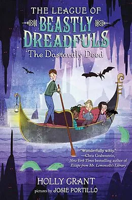 E-Book (epub) The League of Beastly Dreadfuls Book 2: The Dastardly Deed von Holly Grant