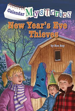 eBook (epub) Calendar Mysteries #13: New Year's Eve Thieves de Ron Roy