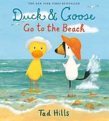 E-Book (epub) Duck & Goose Go to the Beach von Tad Hills
