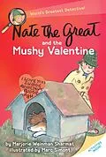 E-Book (epub) Nate the Great and the Mushy Valentine von Marjorie Weinman Sharmat