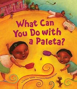 E-Book (epub) What Can You Do with a Paleta? von Carmen Tafolla
