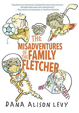 E-Book (epub) The Misadventures of the Family Fletcher von Dana Alison Levy