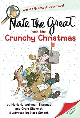 E-Book (epub) Nate the Great and the Crunchy Christmas von Marjorie Weinman Sharmat, Craig Sharmat