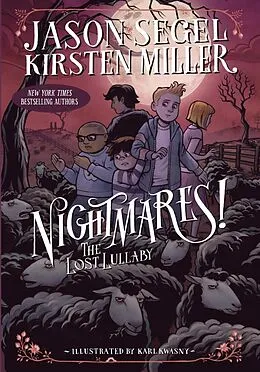 E-Book (epub) Nightmares! The Lost Lullaby von Jason Segel, Kirsten Miller
