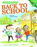 E-Book (epub) Mission: Back to School von Susan Hood