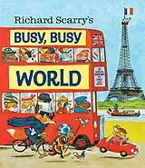 Fester Einband Richard Scarry's Busy, Busy World von Richard Scarry