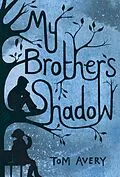 E-Book (epub) My Brother's Shadow von Tom Avery