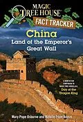 E-Book (epub) China: Land of the Emperor's Great Wall von Mary Pope Osborne, Natalie Pope Boyce