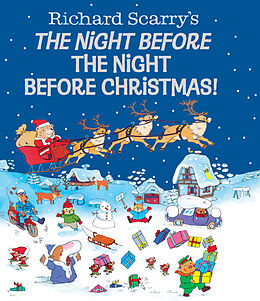 Fester Einband Richard Scarry's The Night Before the Night Before Christmas! von Richard Scarry