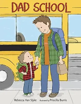 E-Book (epub) Dad School von Rebecca Van Slyke