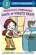 E-Book (epub) Freckleface Strawberry: Lunch, or What's That? von Julianne Moore