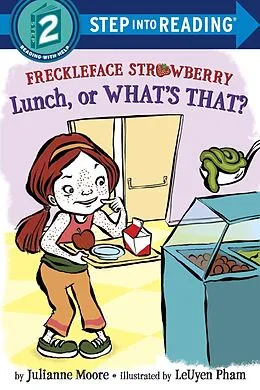 E-Book (epub) Freckleface Strawberry: Lunch, or What's That? von Julianne Moore