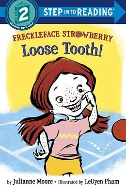 E-Book (epub) Freckleface Strawberry: Loose Tooth! von Julianne Moore